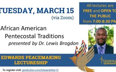 Brogdon to present for Edwards Peacemaking Lecture at Louisville Presbyterian Seminary
